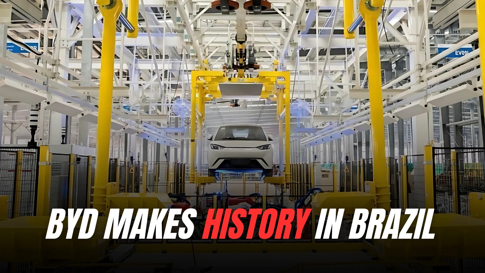 BYD Makes History in Brazil